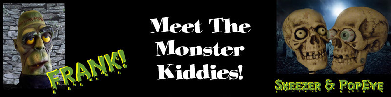Meet The Monster Kiddies!